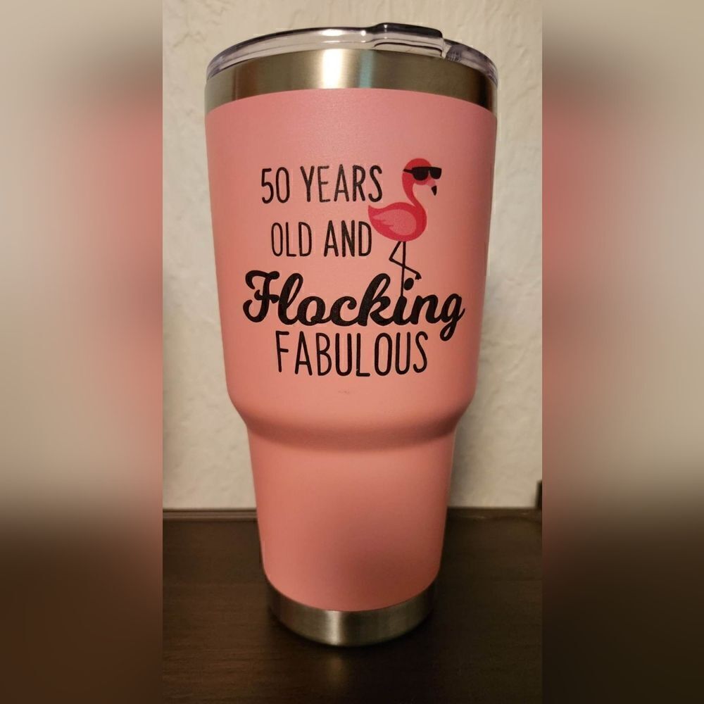 50 Years Old and Flocking Fabulous 32 ounce Stainless Steel Tumbler Pink
